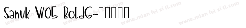 Sanuk W05 BoldG字体转换